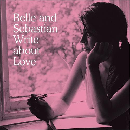 Belle & Sebastian Write About Love (LP)